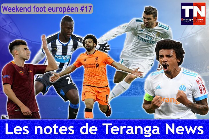 Week-end foot européen #17 : Les notes de Teranganews