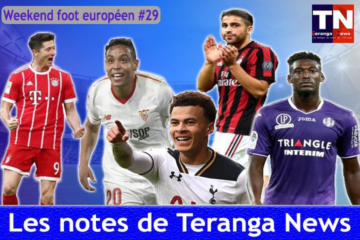 Week-end foot européen #29 : Les notes de Teranganews