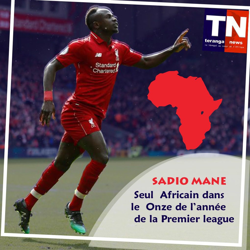 Football : Sadio Mané seul africain dans le 11 type de la Premier Ligue anglaise cette saison