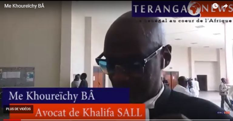 Affaire Khalifa Sall: Me Khouraïchy Ba se prononce sur les documents que le juge a utilisés