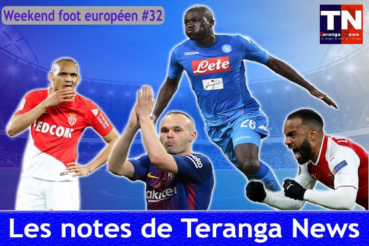 Week-end foot européen #32 : Les notes de Teranganews