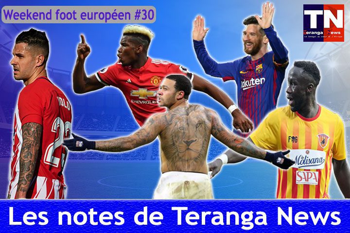 Week-end foot européen #30 : Les notes de Teranganews