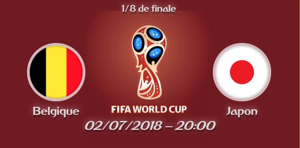 Mondial 2018: REGARDEZ LE MATCH BELGIQUE-JAPON
